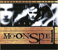 Persephone's Dream : Moonspell Persephone's Dream : Moonspell